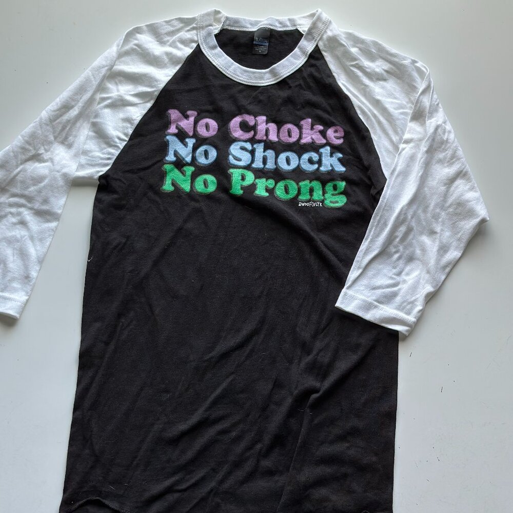 No Choke, No Shock, No Prong Unisex 3/4 Raglan